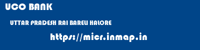 UCO BANK  UTTAR PRADESH RAI BARELI HALORE   micr code